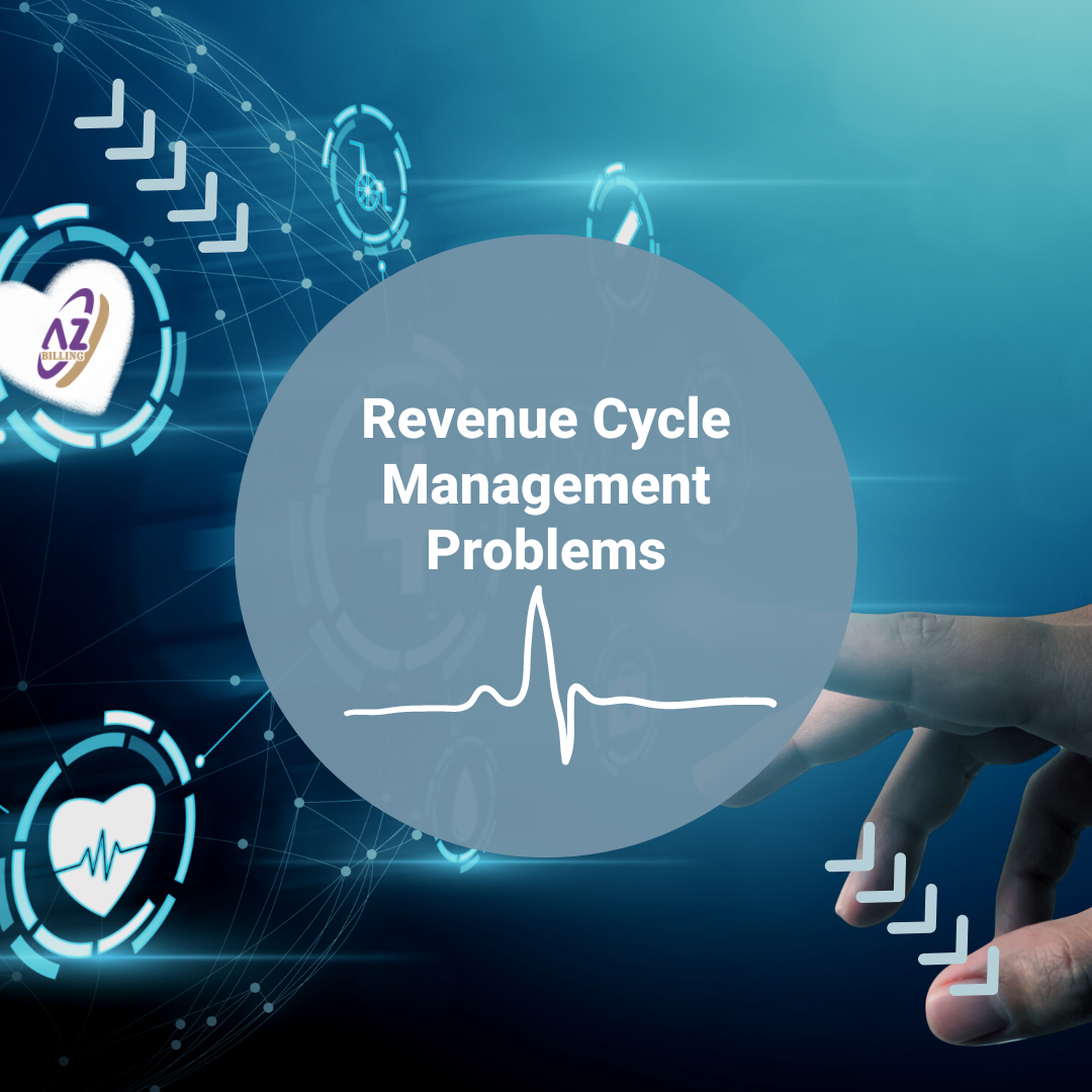 Revenue Cycle Management Problems