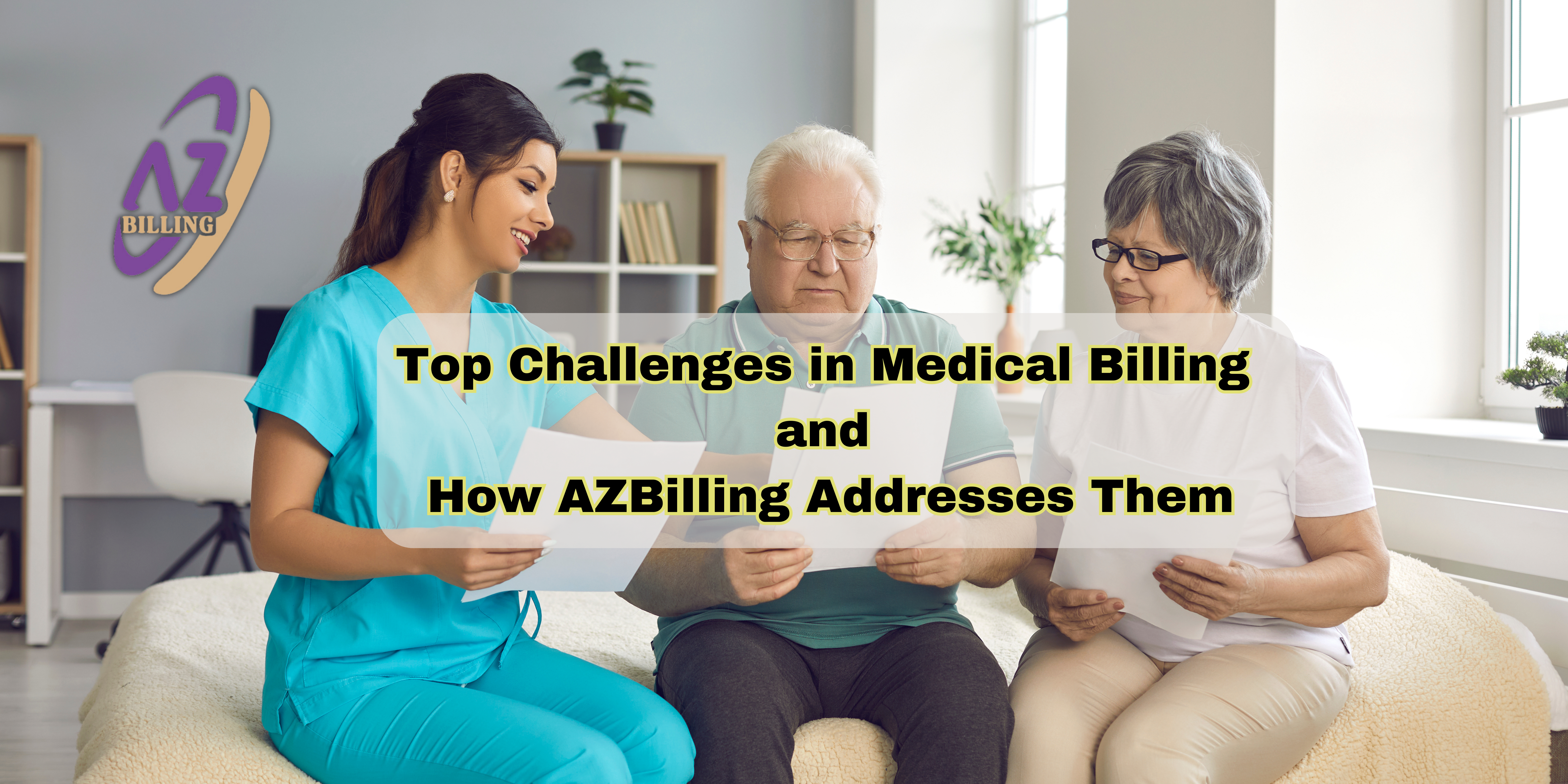 Medical Billing Challenges and how AZBilling addresses them