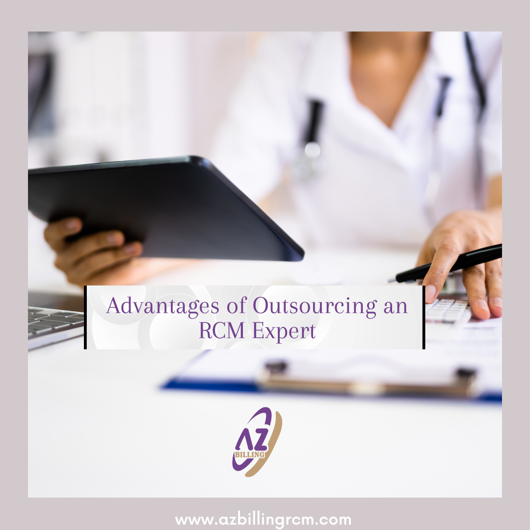 Advantages of Outsourcing an RCM Expert