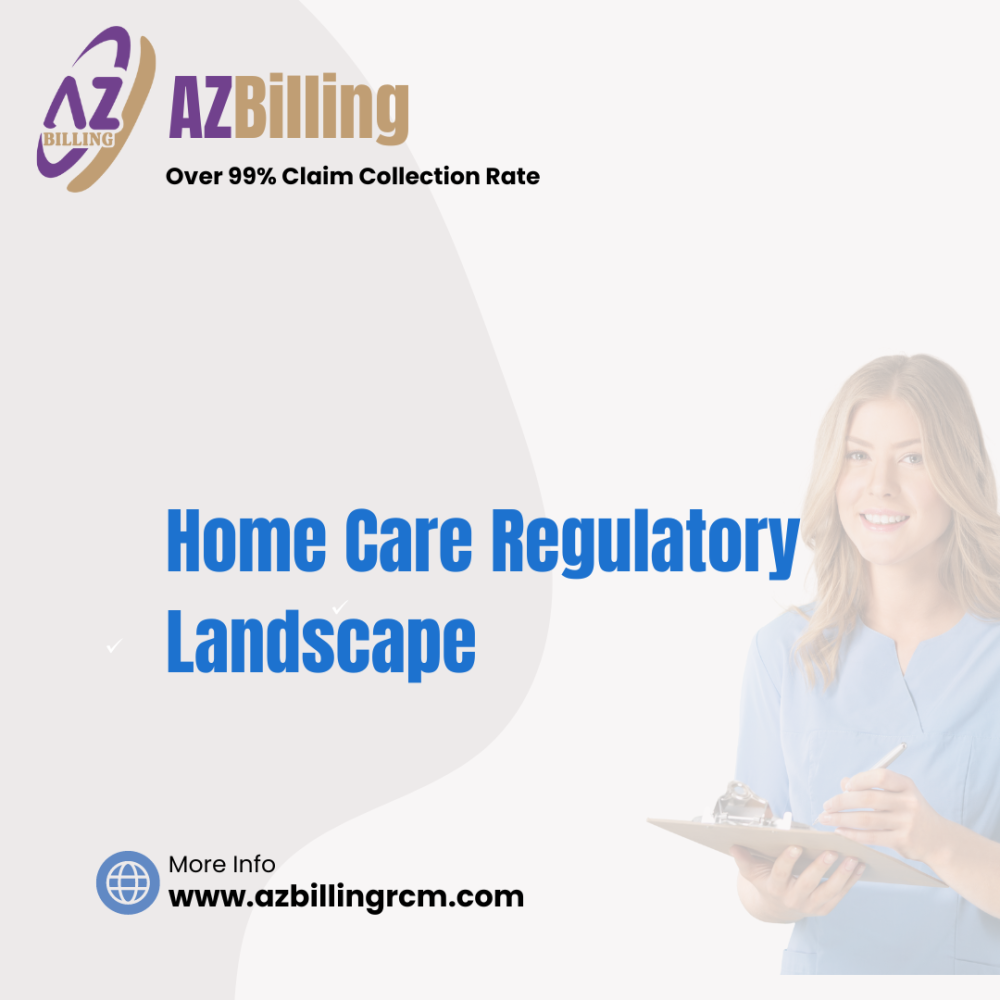 Home Care Regulatory Landscape